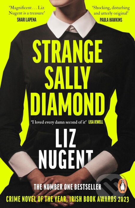 Strange Sally Diamond - Liz Nugent, Penguin Books, 2024