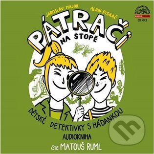 Pátrači na stopě aneb Dětské detektivky s hádankou - audiokniha z kategorie Pro děti