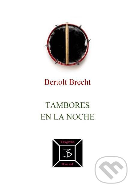 Tambores en la noche - Bertolt Brecht, Quadrom, 2024
