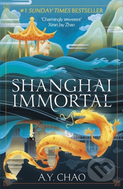 Shanghai Immortal - A.Y. Chao - kniha z kategorie Fantasy