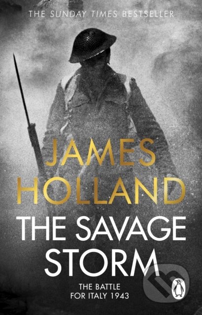 The Savage Storm - James Holland, Penguin Books, 2024
