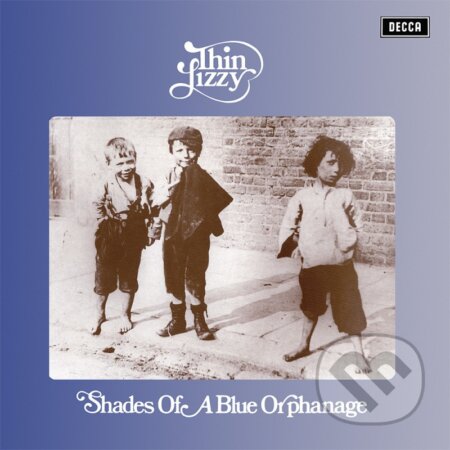 Thin Lizzy: Shades Of A Blue Orphanage (Reedícia 2024) - Thin Lizzy, Hudobné albumy, 2024