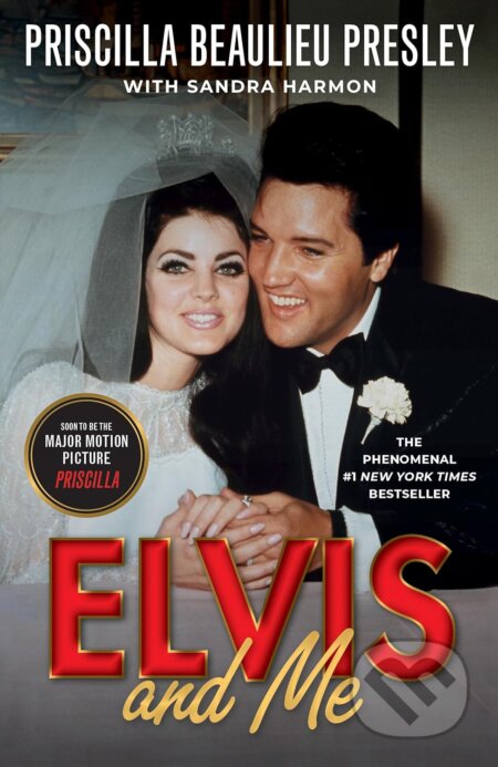 Elvis and Me (The True Story of the Love Between Priscilla Presley and the King of Rock N' Roll) - kniha z kategorie Autobiografie