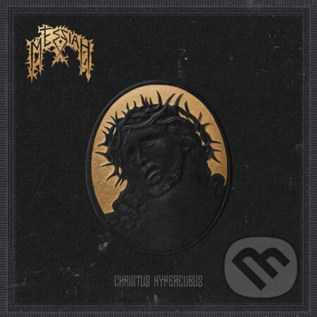 Messiah: Christus Hypercubus LP - Messiah, Hudobné albumy, 2024