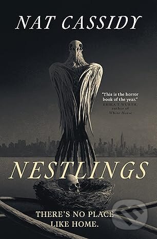 Nestlings - Nat Cassidy, Tor Publishing Group, 2023