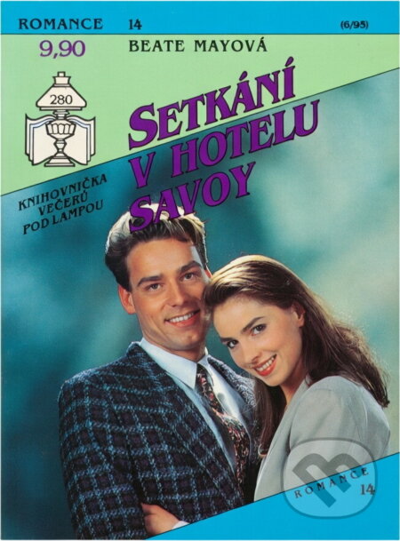 Kniha: Setkání v hotelu Savoy (Beate May). Ivo Železný, 1993