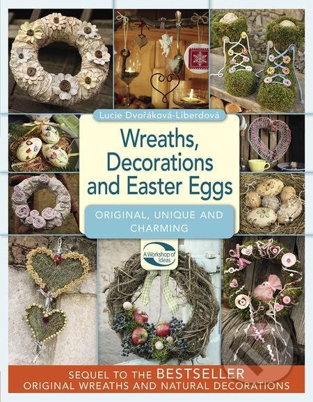 Wreaths decorations and easter eggs - Lucie Dvořáková - Liberdová, Lucie Dvořáková - Liberdová