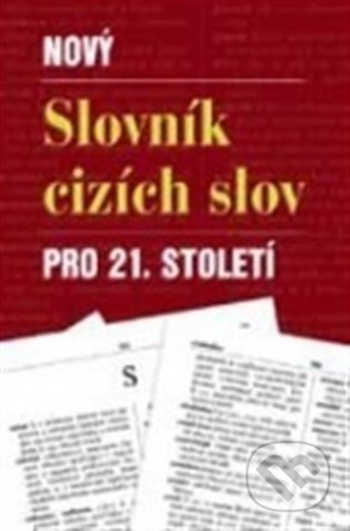 Nový slovník cizích slov pro 21.století - Matěj Barták, Plot, 2010