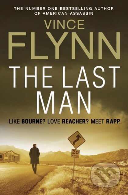 The Last Man - Vince Flynn, Simon & Schuster, 2013