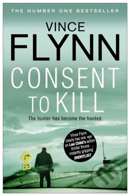 Consent To Kill - Vince Flynn, Simon & Schuster, 2012