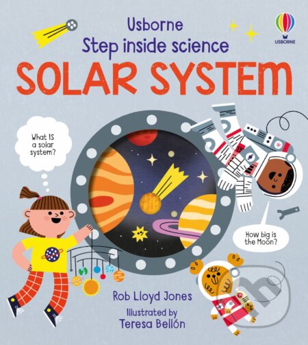 The Solar System - Rob Lloyd Jones, Teresa Bellon (ilustrátor), Usborne, 2024