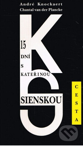 15 dní s Kateřinou Sienskou - André Knockaert, Cesta, 1998