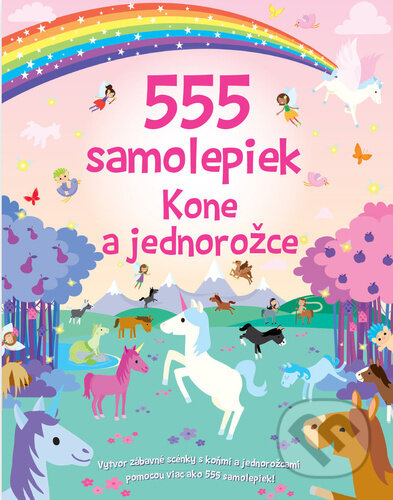 555 samolepiek Kone a jednorožce - kniha z kategorie Samolepky