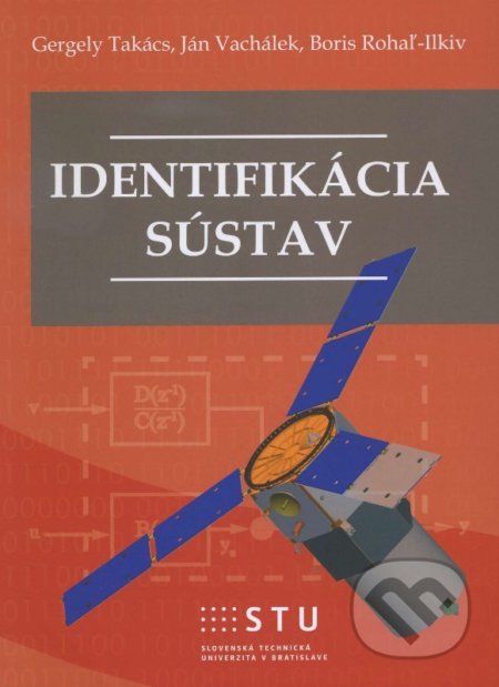 Identifikácia sústav - Gergelz Takács, STU, 2015