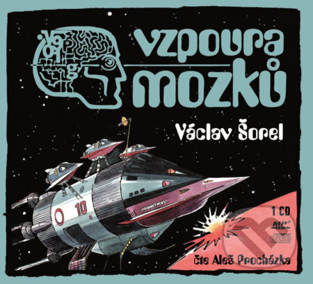 Vzpoura mozků (1 CD MP3) - Václav Šorel - audiokniha z kategorie Sci-fi a fantasy
