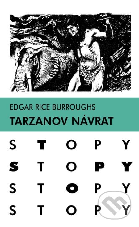Tarzanov návrat - Edgar Rice Burroughs, Slovenské pedagogické nakladateľstvo - Mladé letá, 2016