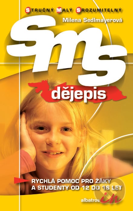 SMS Dějepis - Milena Sedlmayerová, Albatros CZ, 2007