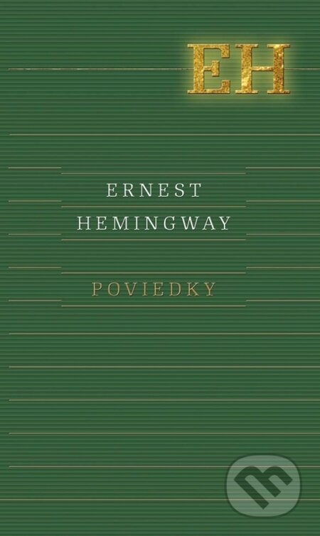 Poviedky - Ernest Hemingway, Odeon, 2016