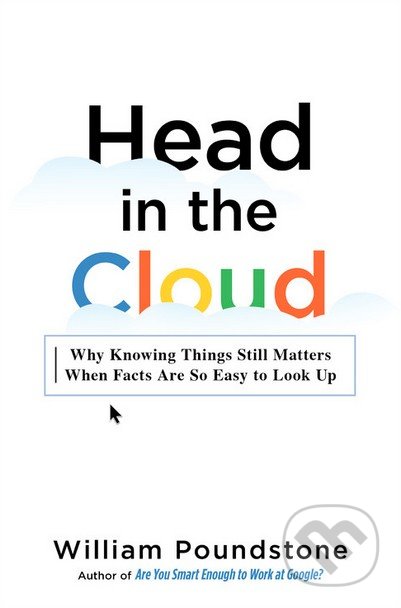 Head in the Cloud - William Poundstone, Little, Brown, 2016