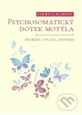 Psychosomatický dotek motýla - Jarmila Klímová, Progressive consulting, 2016