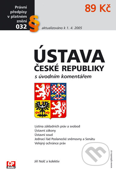 Ústava České republiky s úvodním komentářem - Jiří Nolč,  kolektiv, Computer Press, 2005