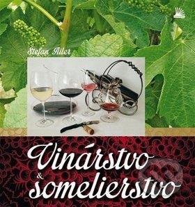 Vinárstvo a somelierstvo - Štefan Ailer, Baštan, 2016