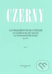 125 pasážových cvičení - Carl Czerny, Bärenreiter Praha, 2009