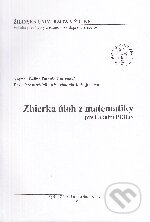 Zbierka úloh z matematiky pre Fakultu PEDaS - Vojtech Bálint, EDIS, 2008