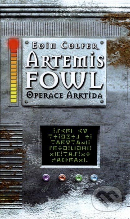 Artemis Fowl: Operace Arktida - Eoin Colfer, Albatros CZ, 2008