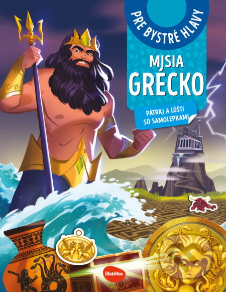 Misia Grécko (Pátraj a lúšti so samolepkami) - El Gunto (Ilustrátor), Amstramgram - kniha z kategorie Naučné knihy