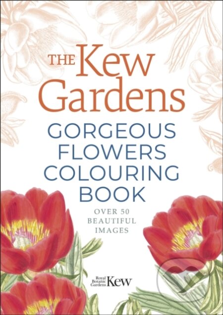 The Kew Gardens Gorgeous Flowers Colouring Book, Arcturus, 2022