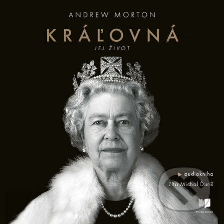 Kráľovná - Andrew Morton, Publixing Ltd, 2024