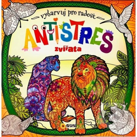 Antistres - zvířata (Vybarvuj pro radost) - kniha z kategorie Omalovánky
