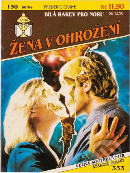 Kniha: Bílá rakev pro Noru (Frederic Crane). Ivo Železný, 1994