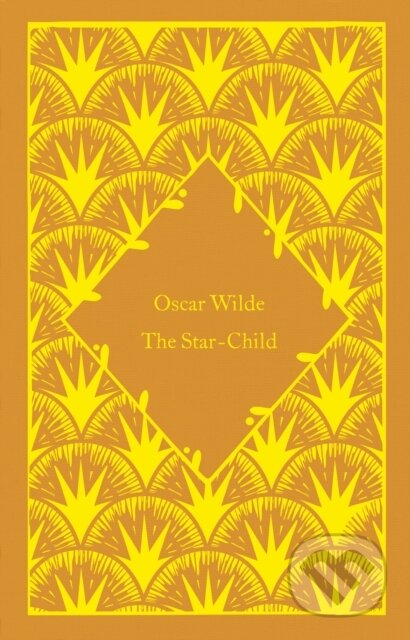 The Star-Child - Oscar Wilde, Penguin Books, 2022