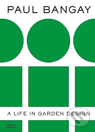 A Life in the Garden, Thames & Hudson, 2024