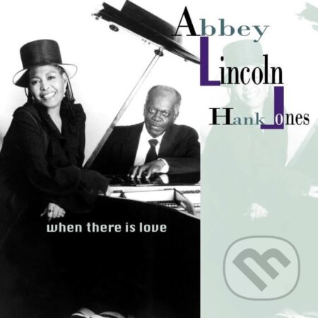 Abbey Lincoln & Hank Jones: When There Is Love LP - Abbey Lincoln & Hank Jones, Hudobné albumy, 2024