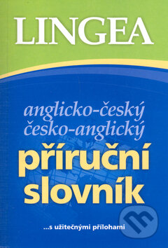 Anglicko-český česko-anglický příruční slovník, Lingea, 2007