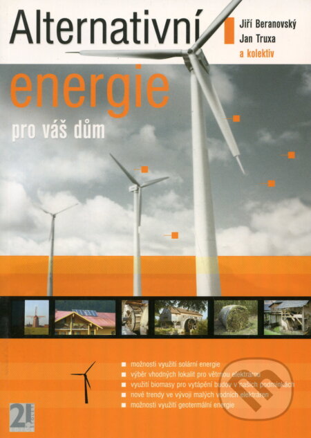 Alternativní energie pro váš dům - Jiří Beranovský, OIKOYMENH, 2003