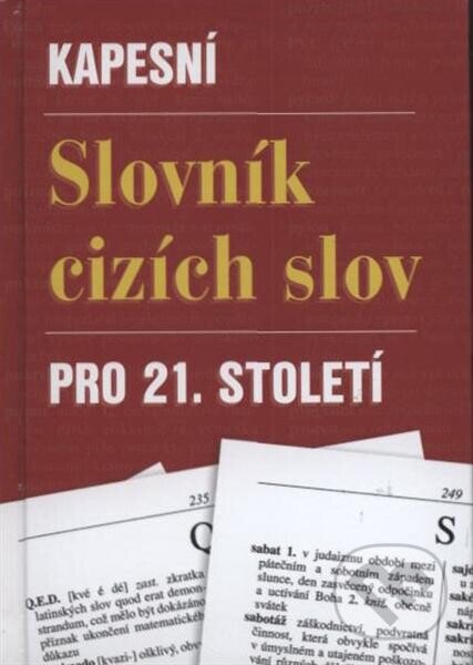Kapesní slovník cizích slov pro 21. století - Matěj Barták, Plot, 2008