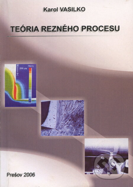 Teória rezného procesu - Karol Vasilko, Vasilko Karol, 2006