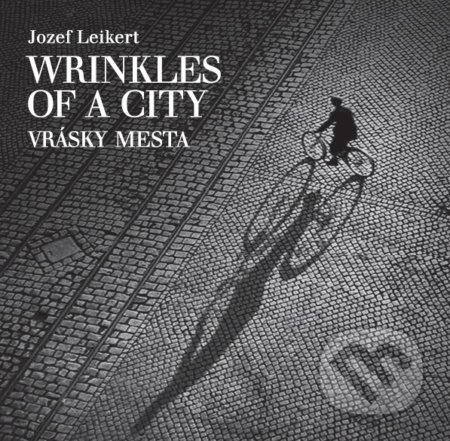 Vrásky mesta / Wrinkles of a city / Die Falten einer Stadt - Jozef Leikert, FO ART, 2016