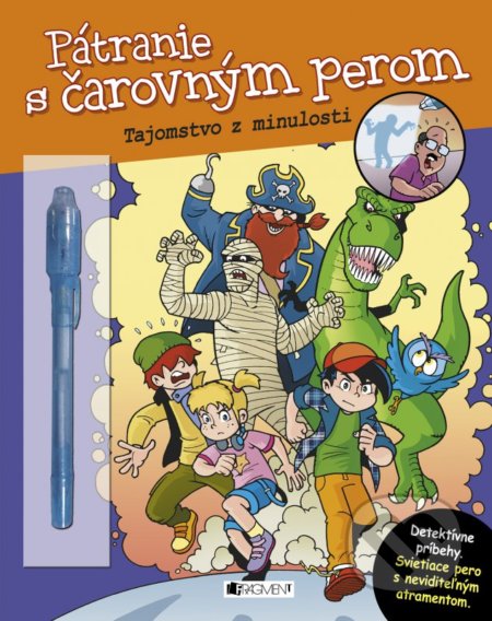 Pátranie s čarovným perom: Tajomstvo z minulosti - kniha z kategorie Naučné knihy