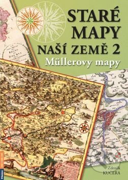 Staré mapy naší země 2 - Zdeněk Kučera, Rubico, 2016
