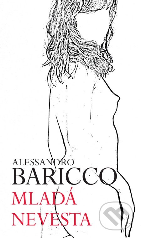 Mladá nevesta - Alessandro Baricco, 2016