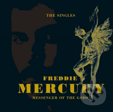 Freddie Mercury: Messenger of the Gods - the Singles - Freddie Mercury, Universal Music, 2016