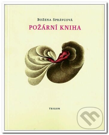 Požární kniha - Správcová Božena - kniha z kategorie Poezie