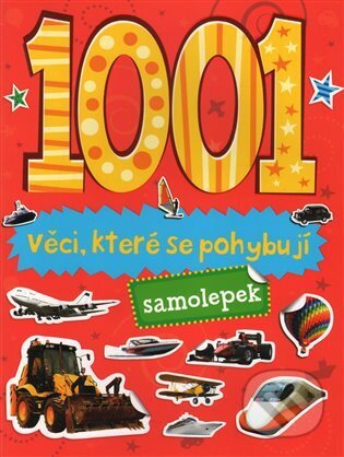 1001 samolepek - Věcí, které se pohybují, Svojtka&Co., 2017
