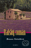 Italský román - Joanne Carroll, Olympia, 2006