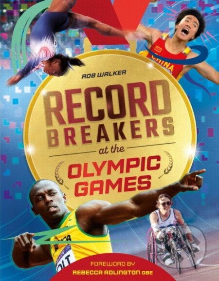 Record Breakers at the Olympic Games - Rob Walker, Welbeck, 2024